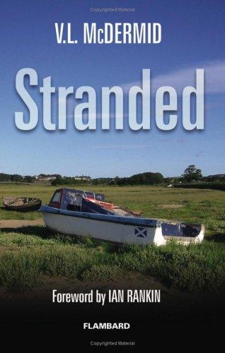 Val McDermid: Stranded (Paperback, 2005, Flambard Press)