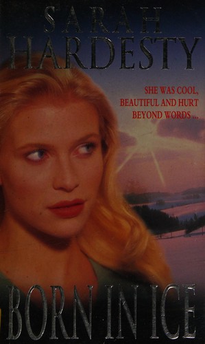 Sarah Hardesty: Born in Ice (Paperback, 1995, Signet)