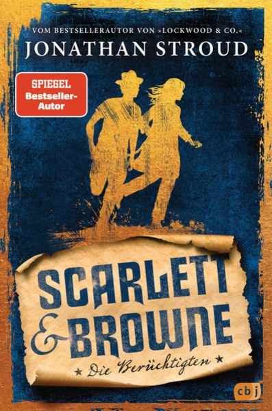 Jonathan Stroud, Katharina Orgass, Gerald Jung (Übersetzung): Scarlett & Browne (Hardcover, Deutsch language, CBJ)