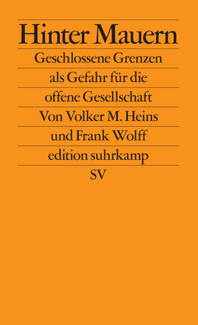 Volker M. Heins, Frank Wolff: Hinter Mauern (Paperback, de language, 2023, Suhrkamp)