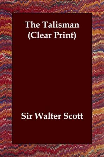 Walter Scott: The Talisman (Clear Print) (Paperback, 2006, Echo Library)
