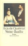 José Maria Eça de Queiroz: Vetter Basilio. Roman. (Paperback, 2003, Insel, Frankfurt)
