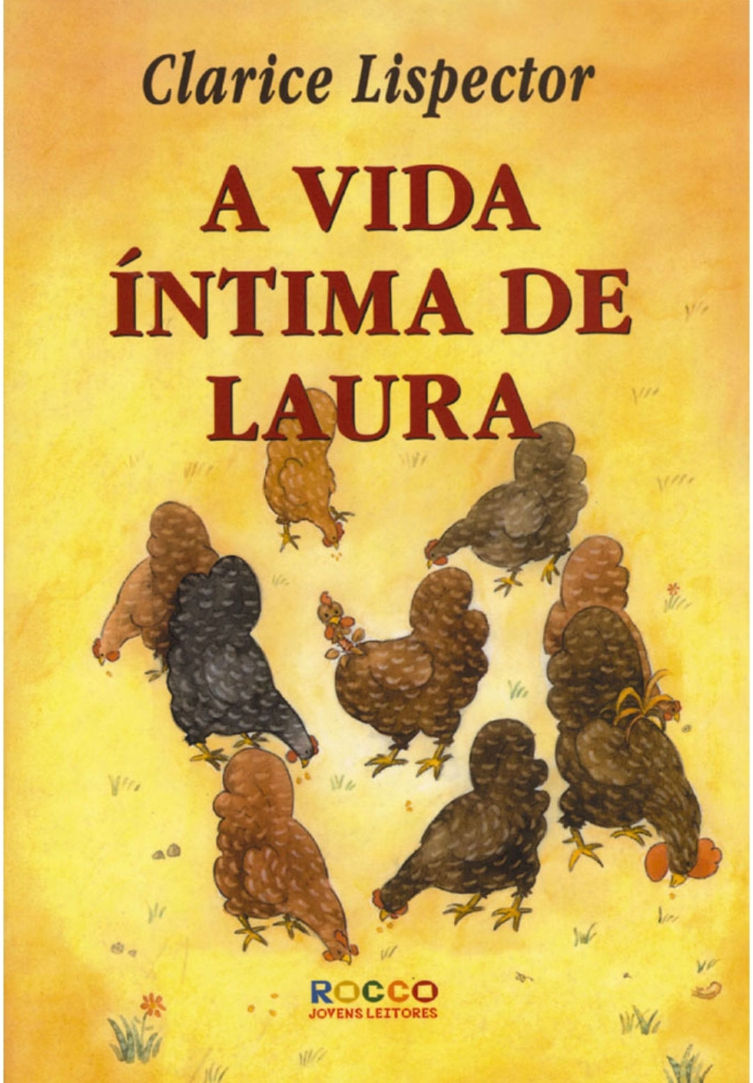Flor Opazo, Clarice Lispector: A vida íntima de Laura (Paperback, Português language, 1999, Rocco Jovens Leitores)