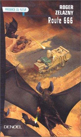Roger Zelazny: Route 666 (French language, 2000)