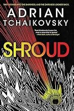 Adrian Tchaikovsky (duplicate): Shroud (Paperback, 2025, Orbit)
