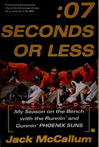 Jack McCallum: Seven seconds or less (2006, Simon & Schuster)