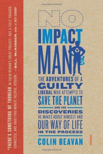 Colin Beavan: No Impact Man (2009)