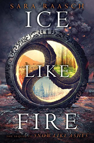 Sara Raasch: Ice Like Fire (EBook)