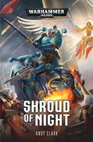 Andy Clark: Shroud of Night (Paperback, 2018, Games Workshop)