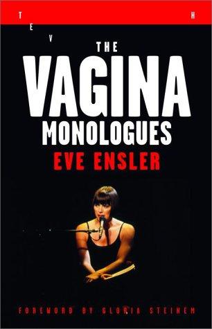 Eve Ensler, Eve Ensler: The Vagina Monologues (2000, Villard)