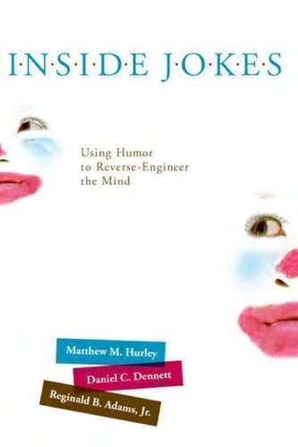 Matthew M. Hurley: Inside jokes (2011, MIT Press)