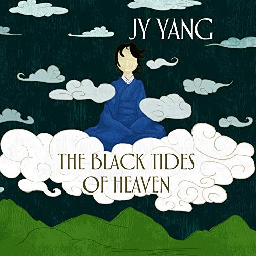 JY Yang, Nancy Wu: The Black Tides of Heaven (AudiobookFormat, 2019, HighBridge Audio)