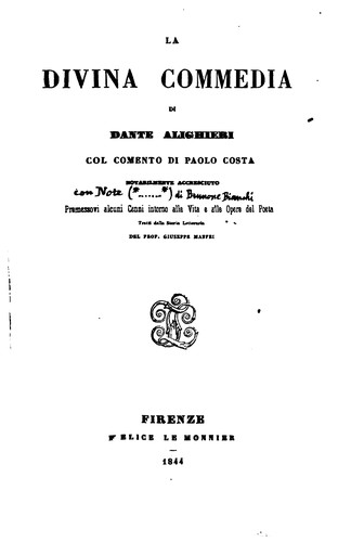 Dante Alighieri, Giuseppe Maffei , Paolo Costa: La divina commedia (1844, F. Le Monnier)
