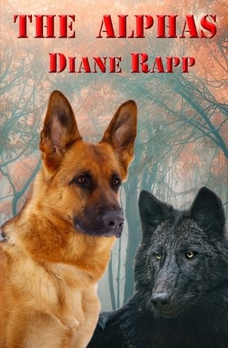 Diane Rapp: The Alphas (Paperback, 2014, CreateSpace Independent Publishing Platform)