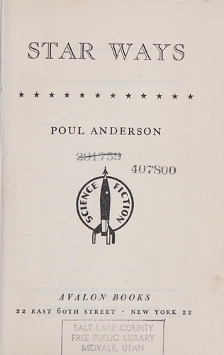 Poul Anderson: Star ways. (1956, Avalon Books)