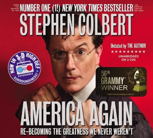 Stephen Colbert: America Again (AudiobookFormat, 2014, Grand Central Publishing)