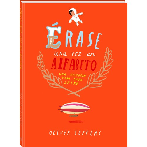 Oliver Jeffers: Érase una vez un alfabeto (2016, Andana)