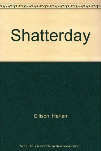 Harlan Ellison: Shatterday (1983, Granada)