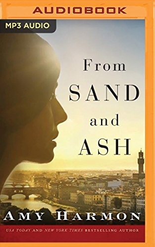 Cassandra Campbell, Amy Harmon: From Sand and Ash (AudiobookFormat, 2016, Brilliance Audio)
