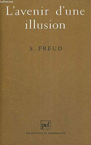 Sigmund Freud: L'Avenir d'une illusion (French language, 1993)