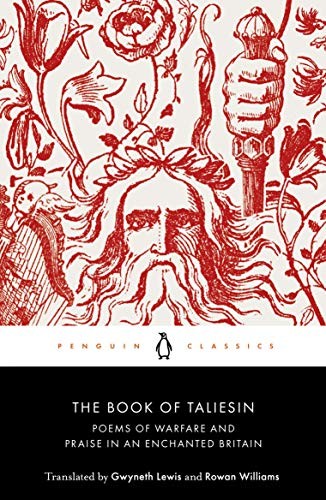 Rowan Williams, Gwyneth Lewis: Book of Taliesin (2020, Penguin Books, Limited, Penguin Classics)
