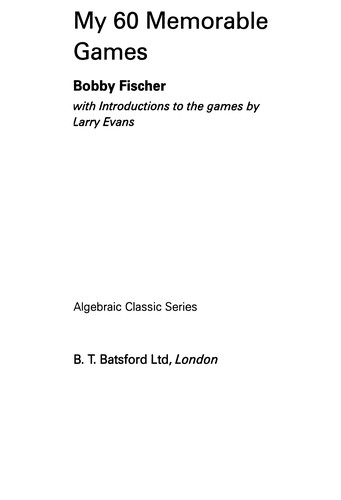 Bobby Fischer: My 60 Memorable Games (1995, Batsford)