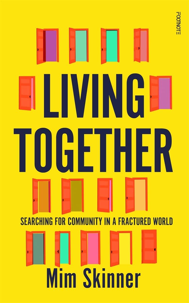 Mim Skinner: Living Together (2024, Footnote Press Ltd)