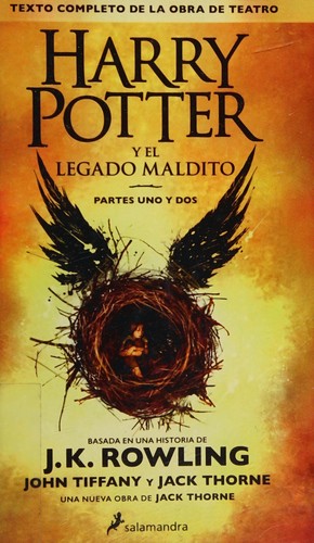 Jack Thorne: Harry Potter Y El Legado Maldito /Harry Potter & The Cursed Child (Spanish language, 2016, Turtleback Books)