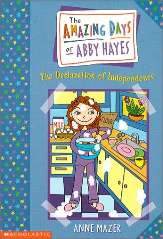 Anne Mazer: The declaration of independence (2000, Scholastic)