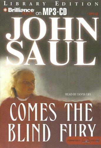 John Saul: Comes the Blind Fury (AudiobookFormat, 2007, Brilliance Audio on MP3-CD Lib Ed)