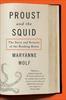 Maryanne Wolf: Proust and the squid (Paperback, 2008, Harper Perennial)