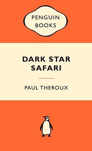 Paul Theroux: Dark Star Safari (Popular Penguins) (2008)