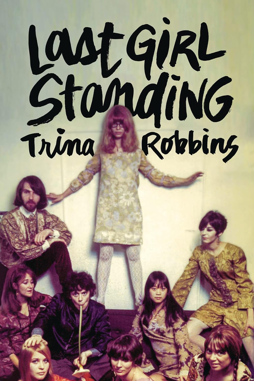 Trina Robbins: Last Girl Standing (Paperback, 2017, Fantagraphics)