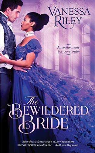 Vanessa Riley: The Bewildered Bride (Paperback, 2019, Independently Published, Independently published)