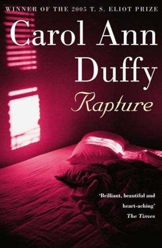 Carol Ann Duffy: Rapture (Paperback, 2006, Picador)