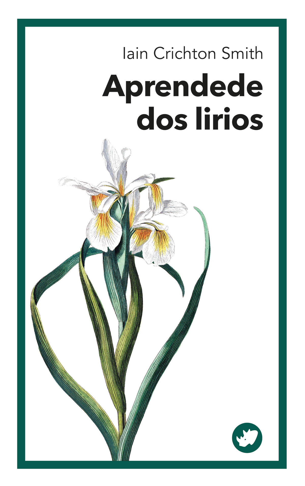 Moisés Barcia Rodríguez, Iain Crichton Smith: Aprendede dos lirios (Paperback, galego language, 2025, Rinoceronte Editora)