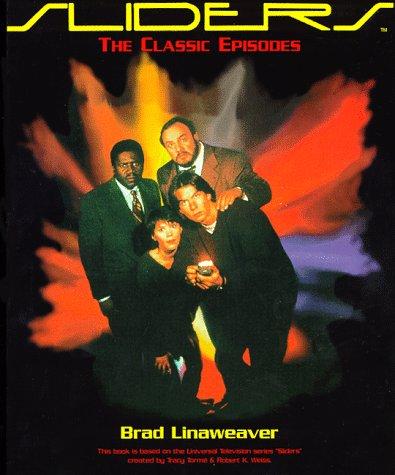 Brad Linaweaver: Sliders (Paperback, 1999, TV Books)