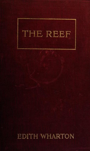 Edith Wharton: The reef (1912, D. Appleton)