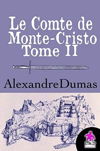 Alexandre Dumas (fils): Le Comte de Monte-Cristo (Paperback, 2018, CreateSpace Independent Publishing Platform)