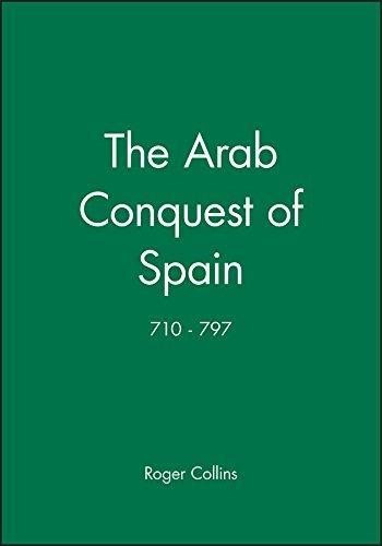 Roger Collins: The Arab Conquest of Spain (1995)