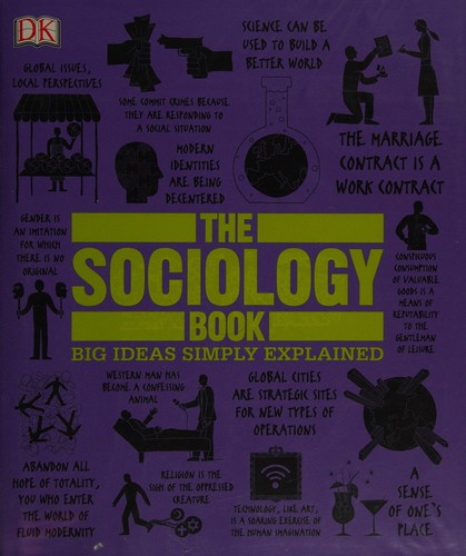 Christopher Thorpe, Chris Yuill, Mitchell Hobbs, Megan Todd, Sarah Tomley, Marcus Weeks: The sociology book (2015)