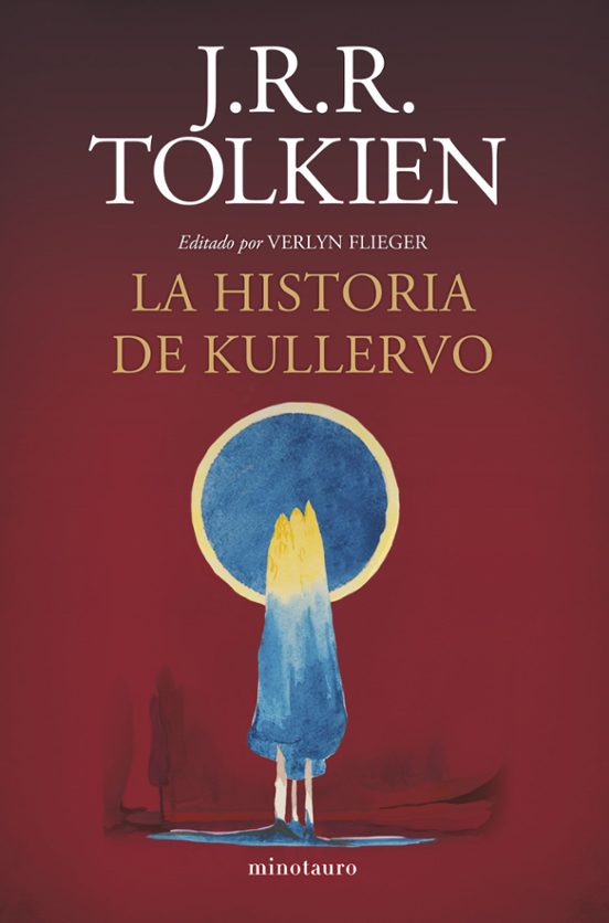 J. R. R. Tolkien, Martin Simonson: La historia de Kullervo (Hardcover, 2022, Minotauro)