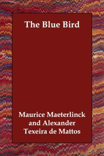 Maurice Maeterlinck: The Blue Bird (Paperback, Echo Library)
