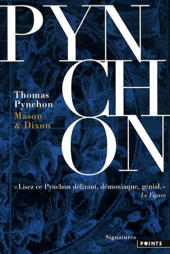 Thomas Pynchon, Thomas Pynchon (duplicate): Mason & Dixon : roman (French language, Éditions Points)