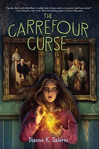 Dianne K. Salerni: The Carrefour Curse (Paperback, 2024, Holiday House)