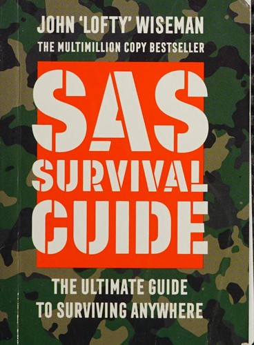 John Wiseman: SAS Survival Guide (2015, HarperCollins Publishers Limited)