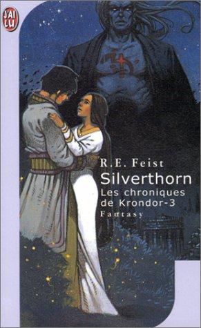 Raymond E. Feist, Antoine Ribes: Les Chroniques de Krondor, tome 3 (Paperback, French language, 2002, J'ai Lu)