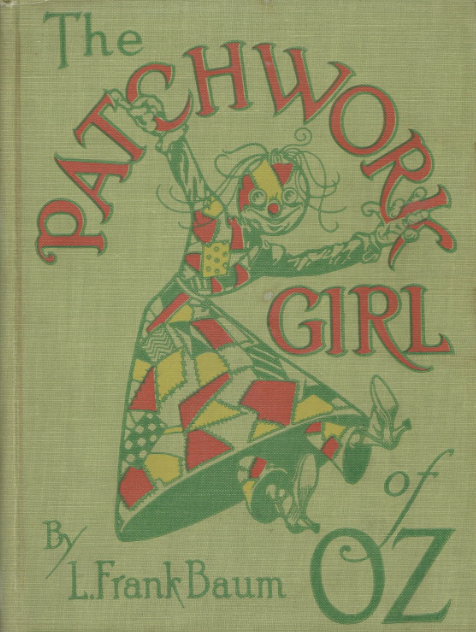 The Patchwork Girl of Oz (Hardcover, 1913, Reilly & Lee)