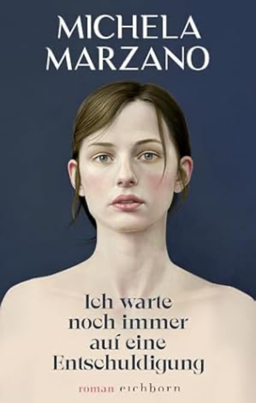 Michela Marzano, Jan Schönherr (translator): Ich warte noch immer auf eine Entschuldigung (Hardcover, German language, 2024, Eichborn)