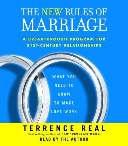 Terrence Real: The New Rules of Marriage (AudiobookFormat, 2007, RH Audio)
